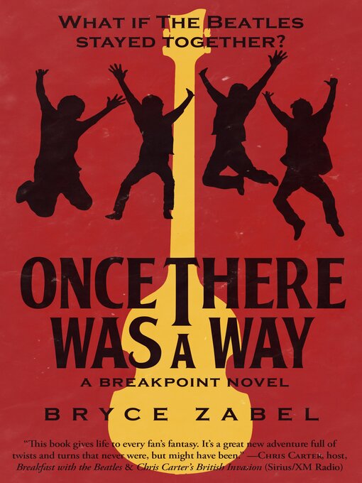 Title details for Once There Was a Way by Bryce Zabel - Available